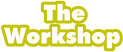 The Workshop